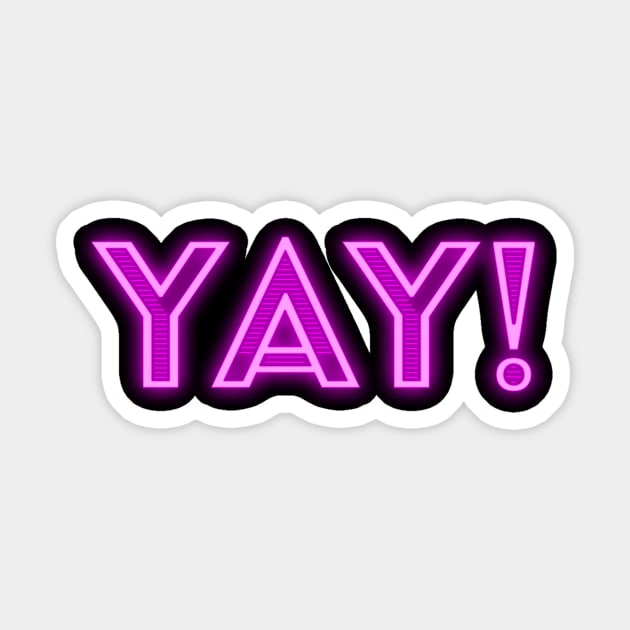 Yay Pink Neon Sign Sticker by obillwon